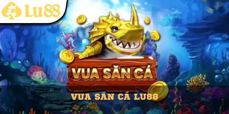 Vua Săn Cá